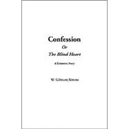 Confession or the Blind Heart
