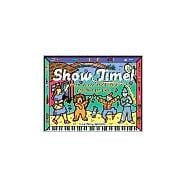 Show Time! Music, Dance, and Drama Activities for Kids