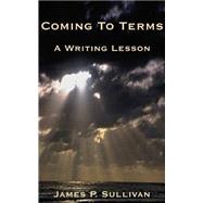 Coming to Terms : A Writing Lesson