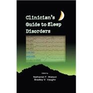 Clinician's Guide to Sleep Disorders