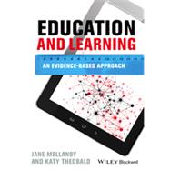 Education and Learning An Evidence-based Approach