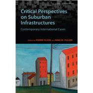 Critical Perspectives on Suburban Infrastructures