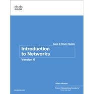 Introduction to Networks v6 Labs & Study Guide,9781587133619