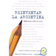 Reinventar la Argentina / Reinventing Argentina