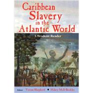 Caribbean Slavery in the Atlantic World