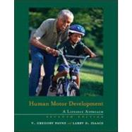 Human Motor Development : A Lifespan Approach