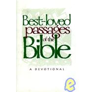 Best-Loved Passages of the Bible : A Devotional