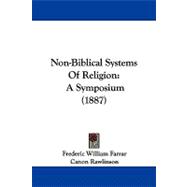 Non-Biblical Systems of Religion : A Symposium (1887)