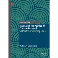 NASA and the Politics of Climate Research