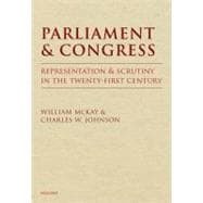 Parliament and Congress Representation and Scrutiny in the Twenty-First Century