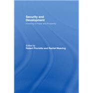 Security and Development: Investing in Peace and Prosperity