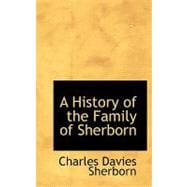 A History of the Family of Sherborn