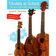 Ukulele at School: The Most Fun & Easy Way to Play!