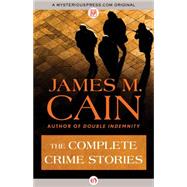 The Complete Crime Stories