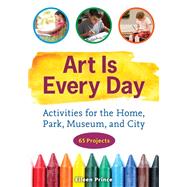 Art Is Every Day