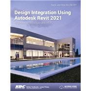 Design Integration Using Autodesk Revit 2021