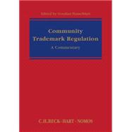 Community Trademark Regulation A Commentary