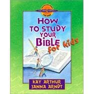 How to Study Your Bible  for Kids