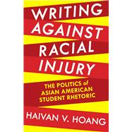 Writing against Racial Injury