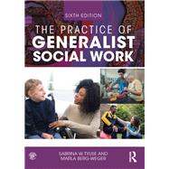 The Practice of Generalist Social Work