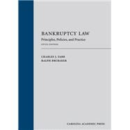 Bankruptcy Law: Principles, Policies, and Practice, Fifth Edition