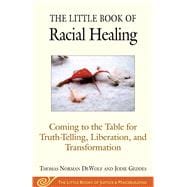 The Little Book of Racial Healing