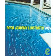 Royal Academy Illustrated 2005