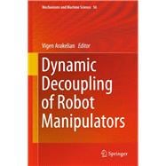 Dynamic Decoupling of Robot Manipulators