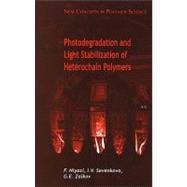 Photodegradation And Light Stabilization of Heterochain Polymers