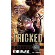 Tricked The Iron Druid Chronicles, Book Four