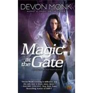 Magic at the Gate An Allie Beckstrom Novel