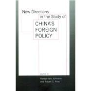 New Directions in the Study of China's Foreign Policy