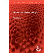 Before the Bluestockings