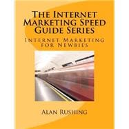 The Internet Marketing Speed Guide Series