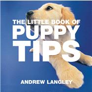 The Little Book of Puppy Tips
