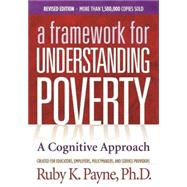A Framework for Understanding Poverty Workbook: 10 Actions to Educate Students (Revised),9781934583623