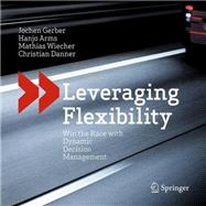 Leveraging Flexibility