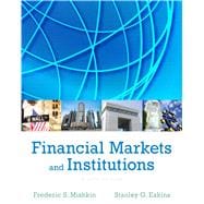 Financial Markets and Institutions, 8th Edition