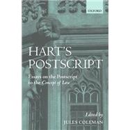 Hart's Postscript Essays on the Postscript to The Concept of Law