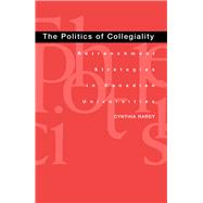 The Politics of Collegiality