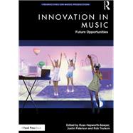 Innovation in Music