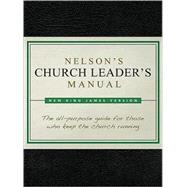 Nelson's Church Leader's Manual