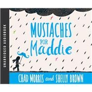 Mustaches for Maddie