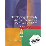 Developing Flexibility Skills in Children and Teens With Autism