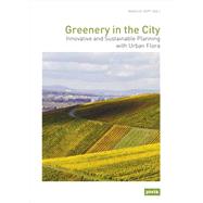 Greenery in the City / Grun in der Stadt
