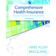 Comprehensive Health Insurance Billing, Coding & Reimbursement,9780132973625