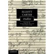 Elliott Carter Studies