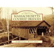 Massachusetts Covered Bridges