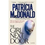 The Girl Next Door; A Novel