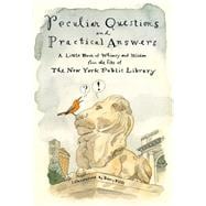 Peculiar Questions and Practical Answers